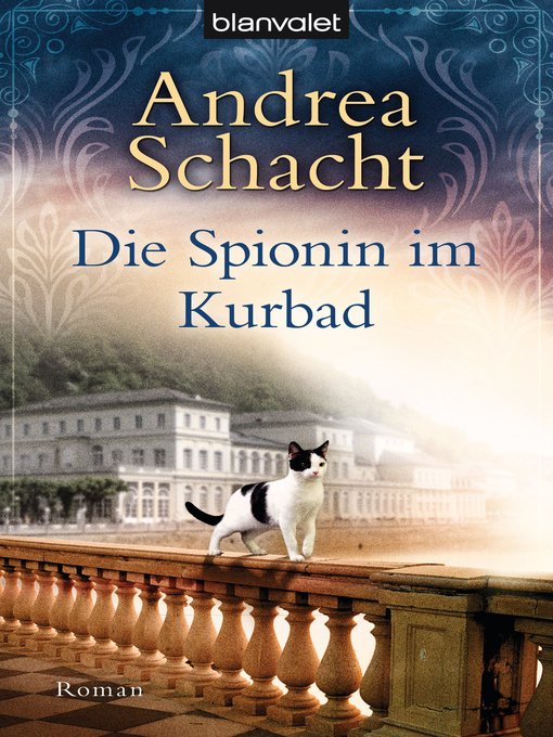 Title details for Die Spionin im Kurbad by Andrea Schacht - Available